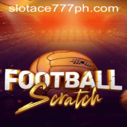 Explore the Exciting World of FootballScratch: A New Gaming Experience with Slot Ace 777