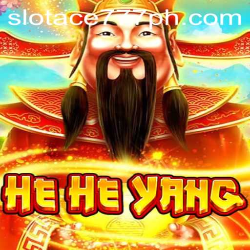 Exploring the Fascinating World of HeHeYang: Slot Ace 777