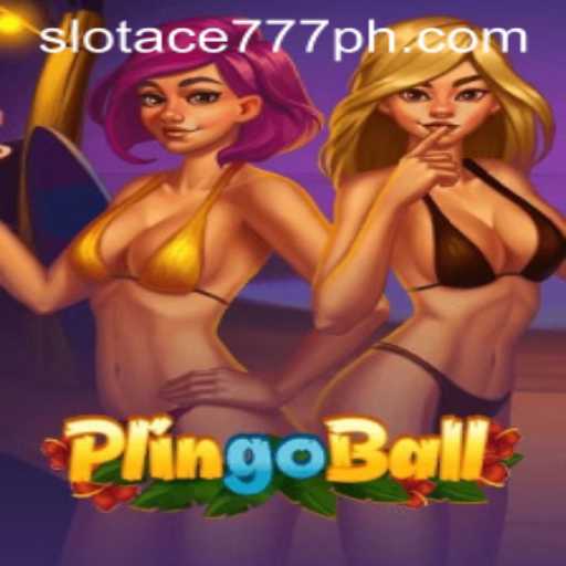 Dive into the Exciting World of Plingoball: Understanding the Game and Its Rules with Slot Ace 777
