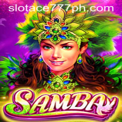 Discover the Exciting World of Samba: Slot Ace 777