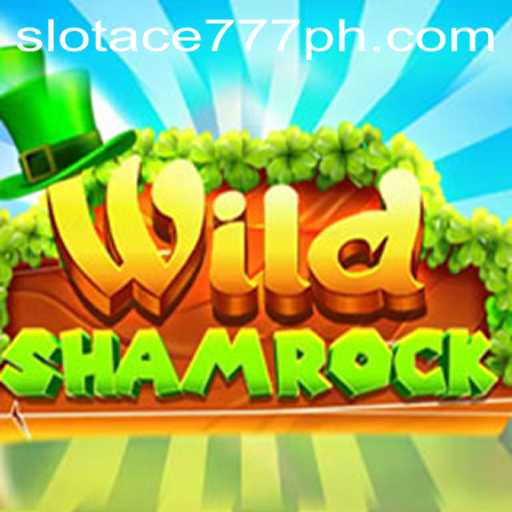 Exploring the Excitement of WildShamrock: A Deep Dive into Slot Ace 777